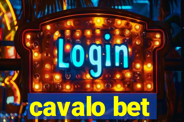 cavalo bet